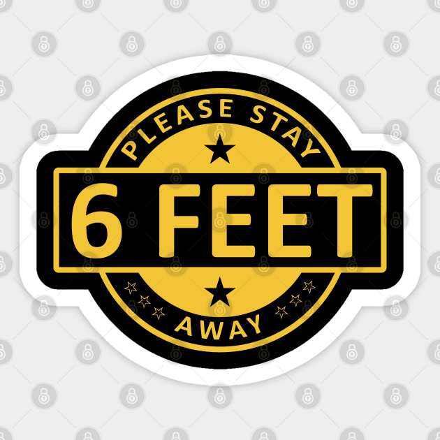 Please Stay 6 Feet Away Sticker by CF.LAB.DESIGN